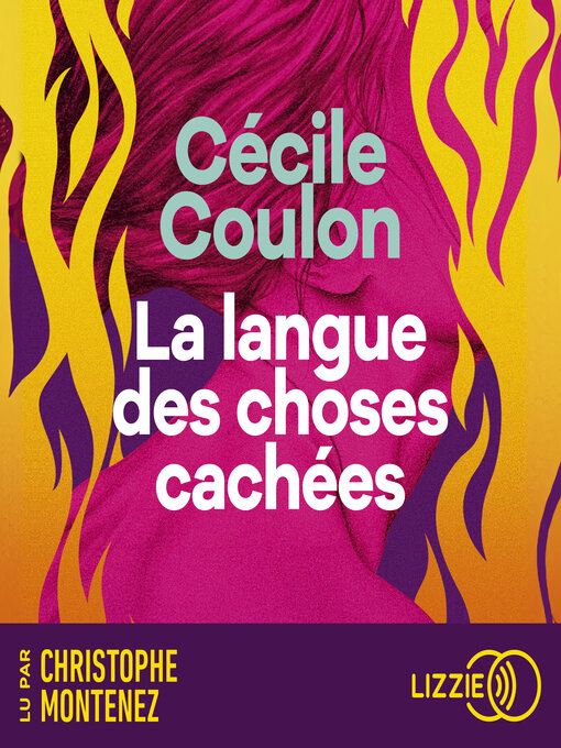 Title details for La langue des choses cachées by Cécile Coulon - Wait list
